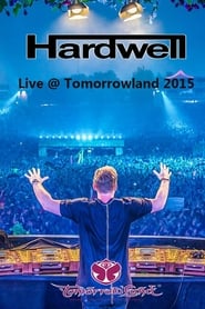 Hardwell - Live at Tomorrowland 2015